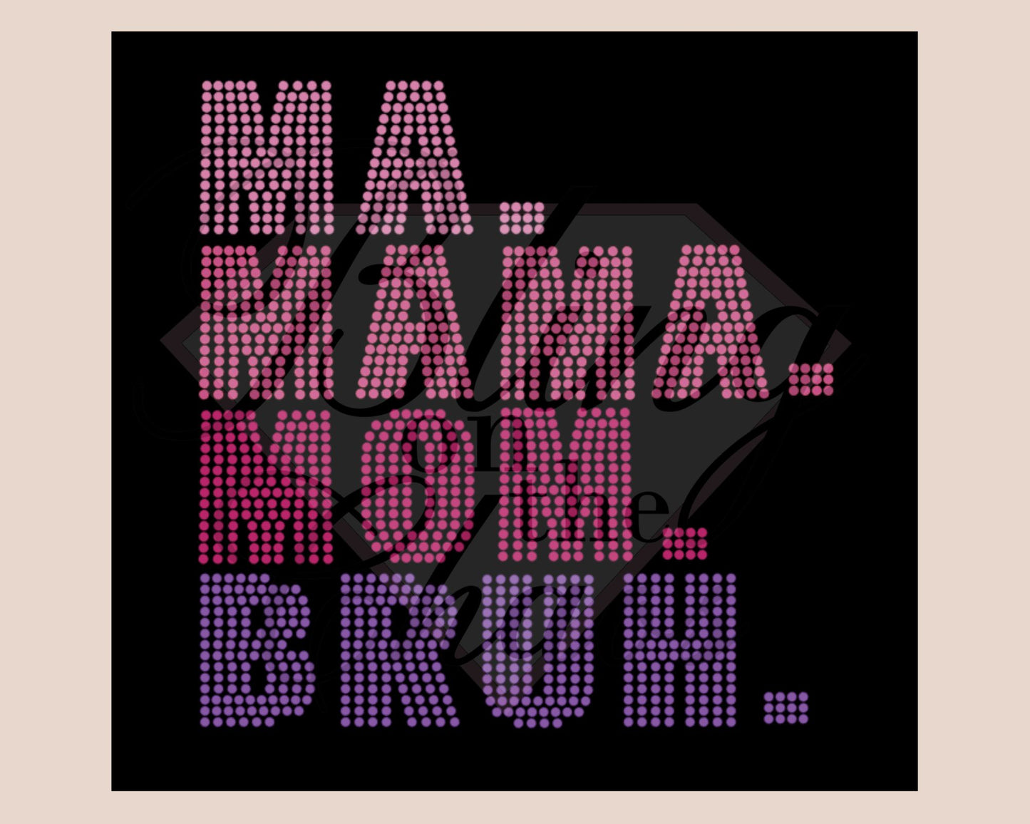 Ma Mama SS10-Bling on the Chaos